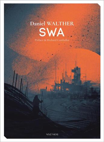 Couverture du livre « Swa » de Daniel Walther aux éditions Mnemos