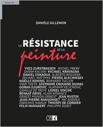 Couverture du livre « La resistance de la peinture » de Gillemon Daniele aux éditions Du Cep