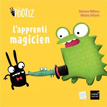 Couverture du livre « Les pootiz - l'apprenti magicien » de Millerou/Hillairet aux éditions Hatier