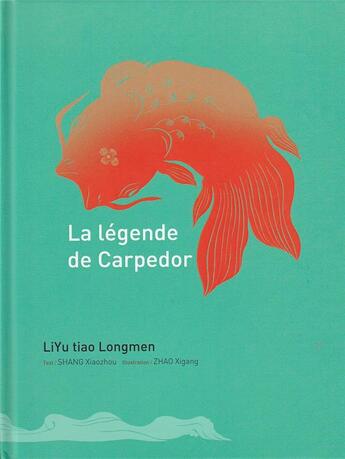 Couverture du livre « La légende de Carpedor » de Shang/Zhao/Liu aux éditions Taoli