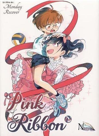 Couverture du livre « Pink ribbon » de Monday Recover aux éditions Nazca