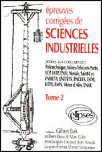 Couverture du livre « Sciences industrielles 92/93, tome 2 » de Bals/Dewulff/Locquet aux éditions Ellipses