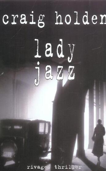 Couverture du livre « Lady jazz » de Craig Holden aux éditions Rivages