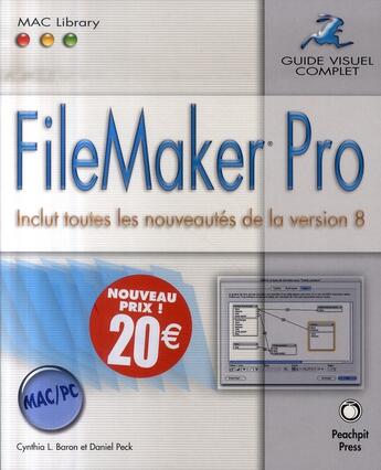 Couverture du livre « Filemaker 8 » de Cynthia L. Baron et Daniel Peck aux éditions Informatique Professionnelle