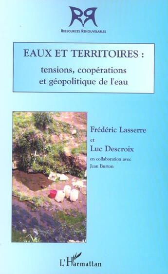 Couverture du livre « Eaux et territoires - tensions, cooperations et geopolitique de l'eau » de Descroix/Lasserre aux éditions L'harmattan