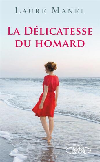 Couverture du livre « La délicatesse du homard » de Laure Manel aux éditions Michel Lafon