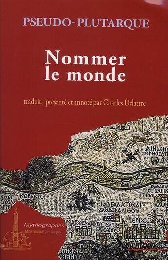 Couverture du livre « Nommer le monde » de Pseudo-Plutarque aux éditions Pu Du Septentrion