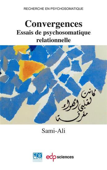 Couverture du livre « Convergences ; essai de psychosomatique relationnelle » de Mahmoud Sami-Ali aux éditions Edk