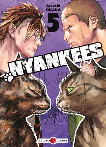 Couverture du livre « Nyankees Tome 5 » de Atsushi Okada aux éditions Bamboo