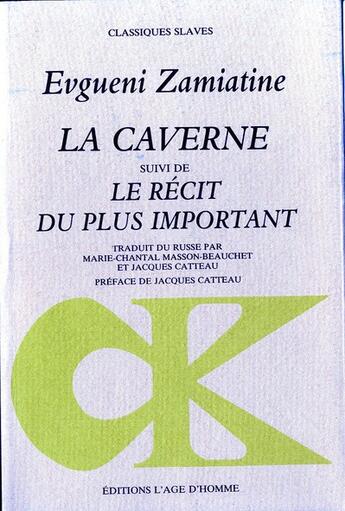 Couverture du livre « La caverne » de Evgueni Zamiatine aux éditions L'age D'homme