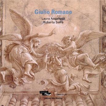 Couverture du livre « Giulio Romano » de Laura Angelucci aux éditions Le Passage