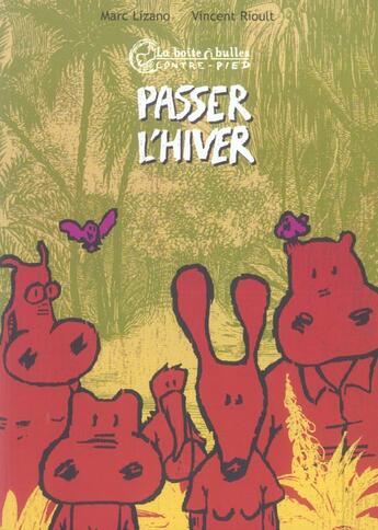 Couverture du livre « Passer l'hiver » de Lizano/Rioult aux éditions La Boite A Bulles