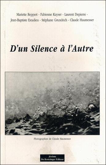 Couverture du livre « D'un silence à l'autre » de  aux éditions Do Bentzinger