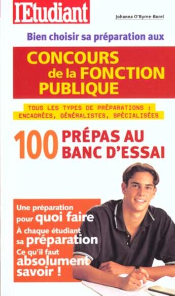 Couverture du livre « Bien choisir sa preparation aux concours de la fonction publique » de Johanna O'Byrne-Burel aux éditions L'etudiant