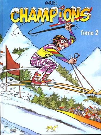 Couverture du livre « Les champions t.2 » de Nedim Gursel aux éditions P & T Production - Joker