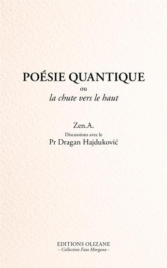 Couverture du livre « Poésie quantique ou la chute vers le haut » de Zen.A. aux éditions Olizane