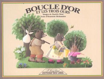 Couverture du livre « Boucle D'Or Et Les Trois Ours » de Bichonnier et Bour aux éditions Des Lires