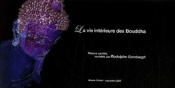 Couverture du livre « La vie intérieure des Bouddha » de Gombergh R aux éditions Le Nouvel Observateur