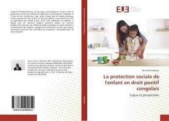 Couverture du livre « La protection sociale de l'enfant en droit positif congolais - enjeux et perspectives » de  aux éditions Editions Universitaires Europeennes