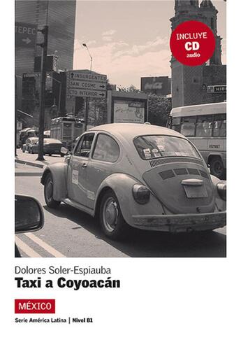 Couverture du livre « Taxi à Coyoacán niveau 3 » de Fernandez J aux éditions Difusion