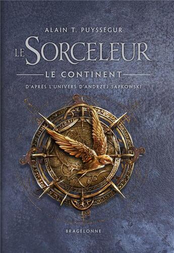 Couverture du livre « Le sorceleur : le continent » de Julien Delval et Mathilde Marlot et Johann Blais et Alain T. Puyssegur et Maud Chalmel et Alexia Cadou aux éditions Bragelonne