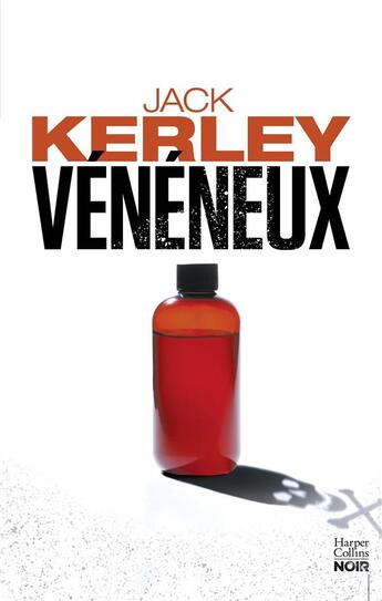 Couverture du livre « Vénéneux » de Jack Kerley aux éditions Harpercollins