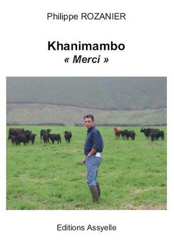 Couverture du livre « Khanimambo Merci