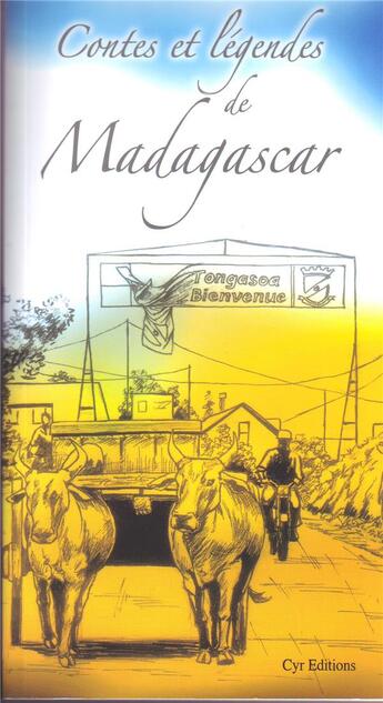 Couverture du livre « Contes et légendes de Madagascar » de Marc Koutekissa aux éditions Cyr