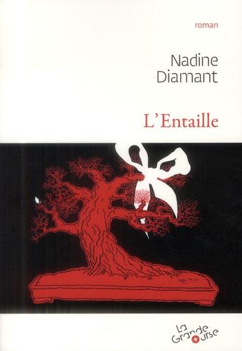 Couverture du livre « L'entaille » de Nadine Diamant aux éditions Grande Ourse