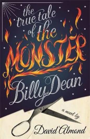 Couverture du livre « True Tale Of The Monster Billy Dean, The » de David Almond aux éditions Viking Adult