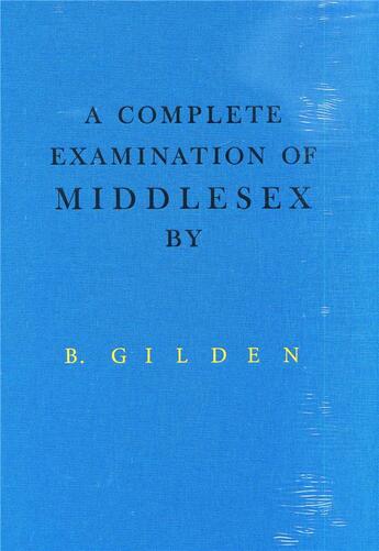 Couverture du livre « Bruce gilden a complete examination of middlesex » de Archive Of Modern Co aux éditions Dap Artbook