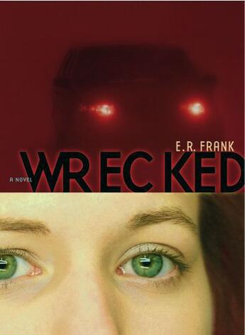 Couverture du livre « Wrecked » de Frank E R aux éditions Atheneum Books For Young Readers