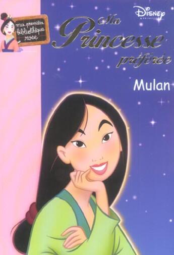 Couverture du livre « Ma princesse préférée t.7 ; Mulan » de Disney aux éditions Hachette Jeunesse