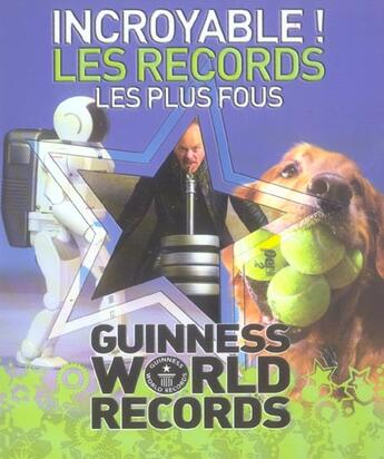 Couverture du livre « Incroyable ! Les Records Les Plus Fous » de  aux éditions Hachette Pratique