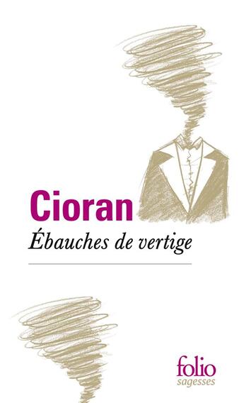 Couverture du livre « Ébauches de vertige » de Emil Cioran aux éditions Folio