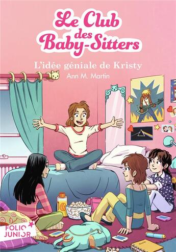 Couverture du livre « Le Club des Baby-Sitters Tome 1 : l'idée géniale de Kristy » de Ann M. Martin aux éditions Gallimard-jeunesse