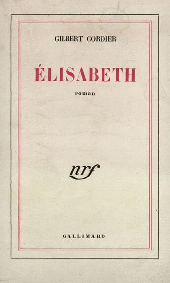 Couverture du livre « Elisabeth » de Cordier G aux éditions Gallimard