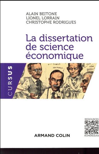 Couverture du livre « La dissertation de science économique » de Lionel Lorrain et Alain Beitone et Christophe Rodrigues aux éditions Armand Colin