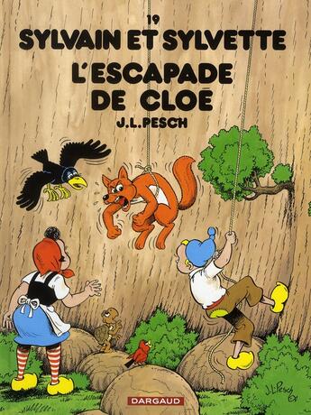 Couverture du livre « Sylvain et Sylvette Tome 19 : l'escapade de Cloé » de Jean-Louis Pesch aux éditions Dargaud