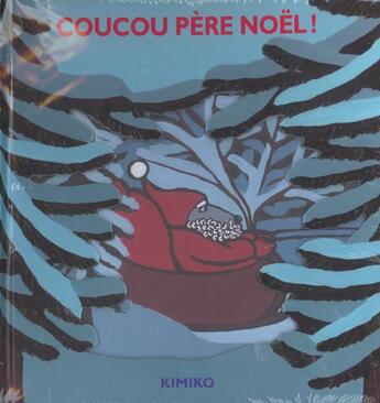 Couverture du livre « Coucou pere noel » de Kimiko aux éditions Ecole Des Loisirs