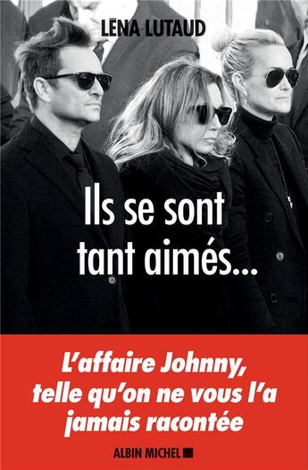 Couverture du livre « Ils se sont tant aimés... » de Lena Lutaud aux éditions Albin Michel