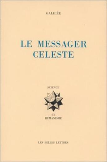 Couverture du livre « Le messager céleste » de Galileo Galilei aux éditions Belles Lettres