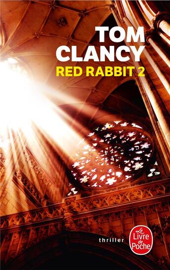 Couverture du livre « Red Rabbit Tome 2 » de Tom Clancy aux éditions Le Livre De Poche