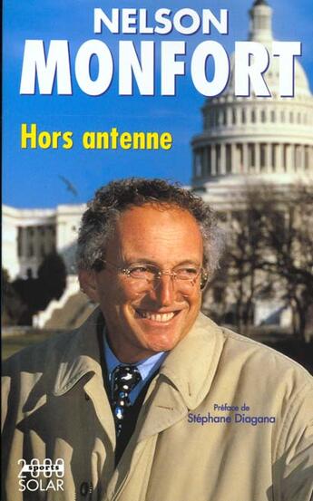 Couverture du livre « Nelson Monfort Hors Antenne » de Nelson Monfort aux éditions Solar