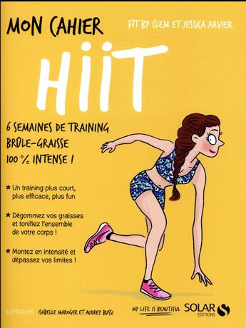 Couverture du livre « Mon cahier : HIIT » de Jessica Xavier et Clementine Chaillou aux éditions Solar