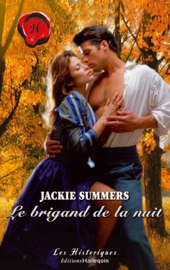 Couverture du livre « Le brigand de la nuit » de Jackie Summers aux éditions Harlequin