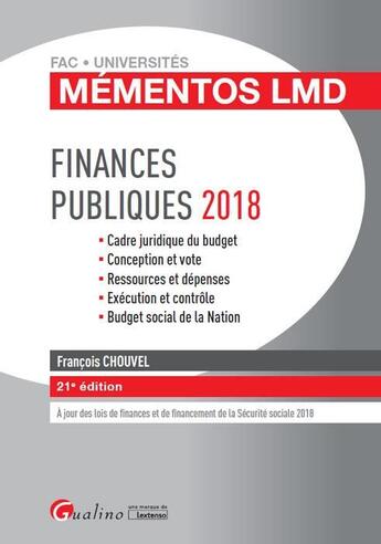 Couverture du livre « Finances publiques (édition 2018) » de Francois Chouvel aux éditions Gualino