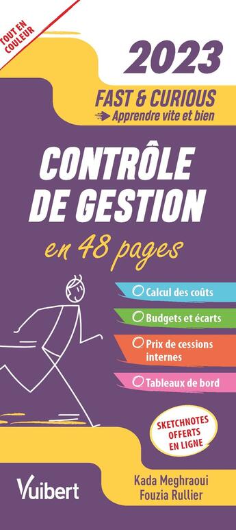 Couverture du livre « Fast & curious : contrôle de gestion : apprendre vite et bien (édition 2023) » de Fouzia Rullier et Kada Meghraoui aux éditions Vuibert