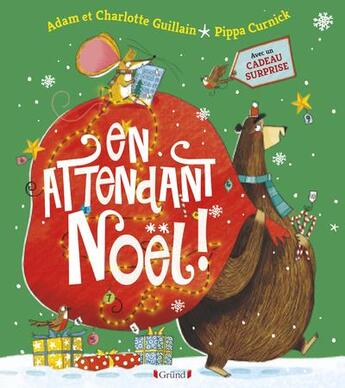 Couverture du livre « En attendant Noël » de Charlotte Guillain et Pippa Curnick et Adam Guillain aux éditions Grund