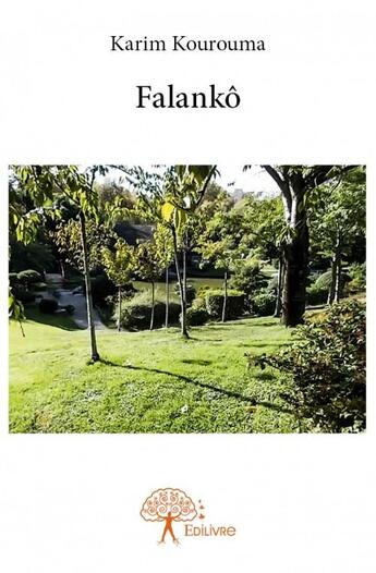 Couverture du livre « Falankô » de Karim Kourouma aux éditions Edilivre